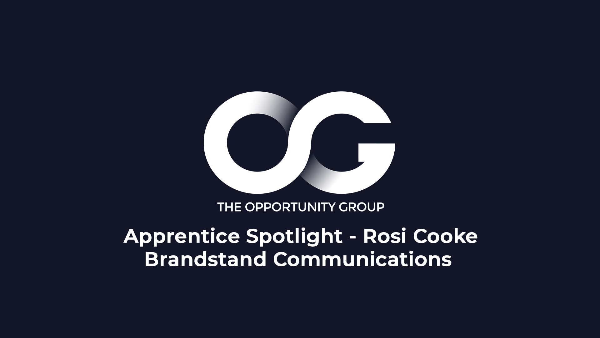 Apprentice Spotlight - Rosi Cooke - Brandstand Communications